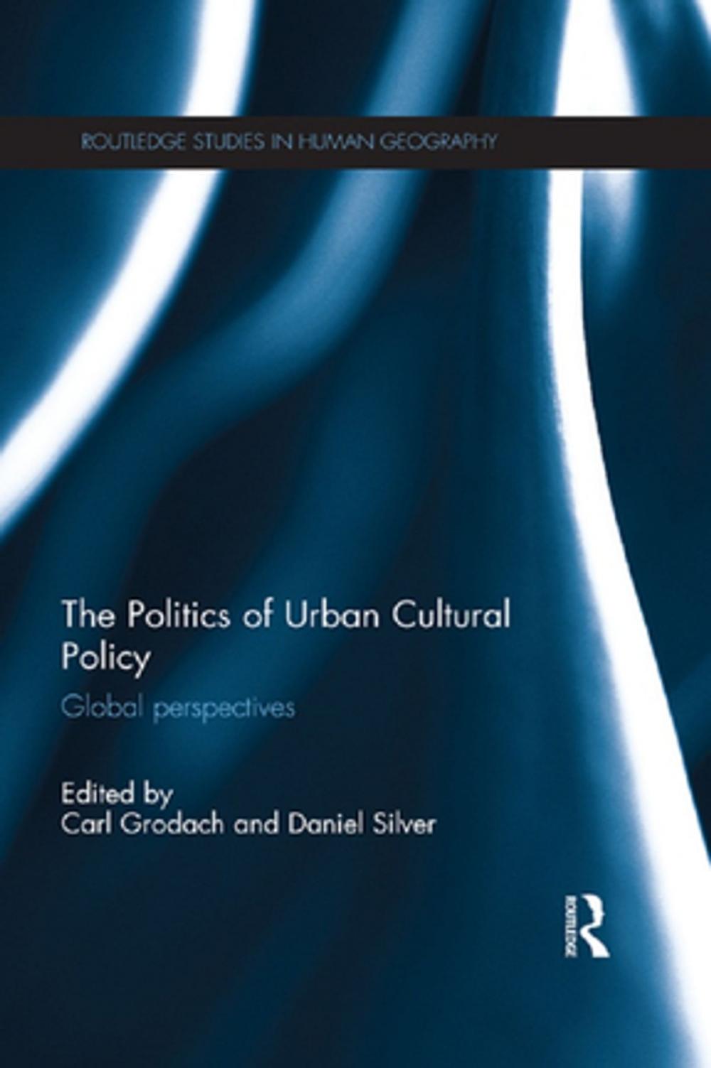 Big bigCover of The Politics of Urban Cultural Policy