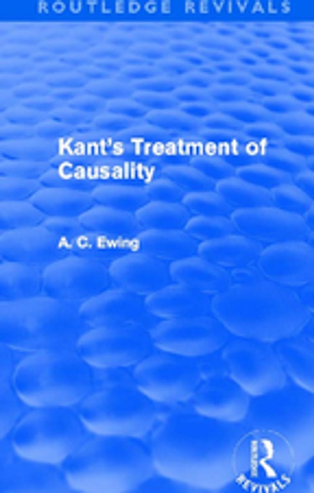 Big bigCover of Kant's Treatment of Causality (Routledge Revivals)