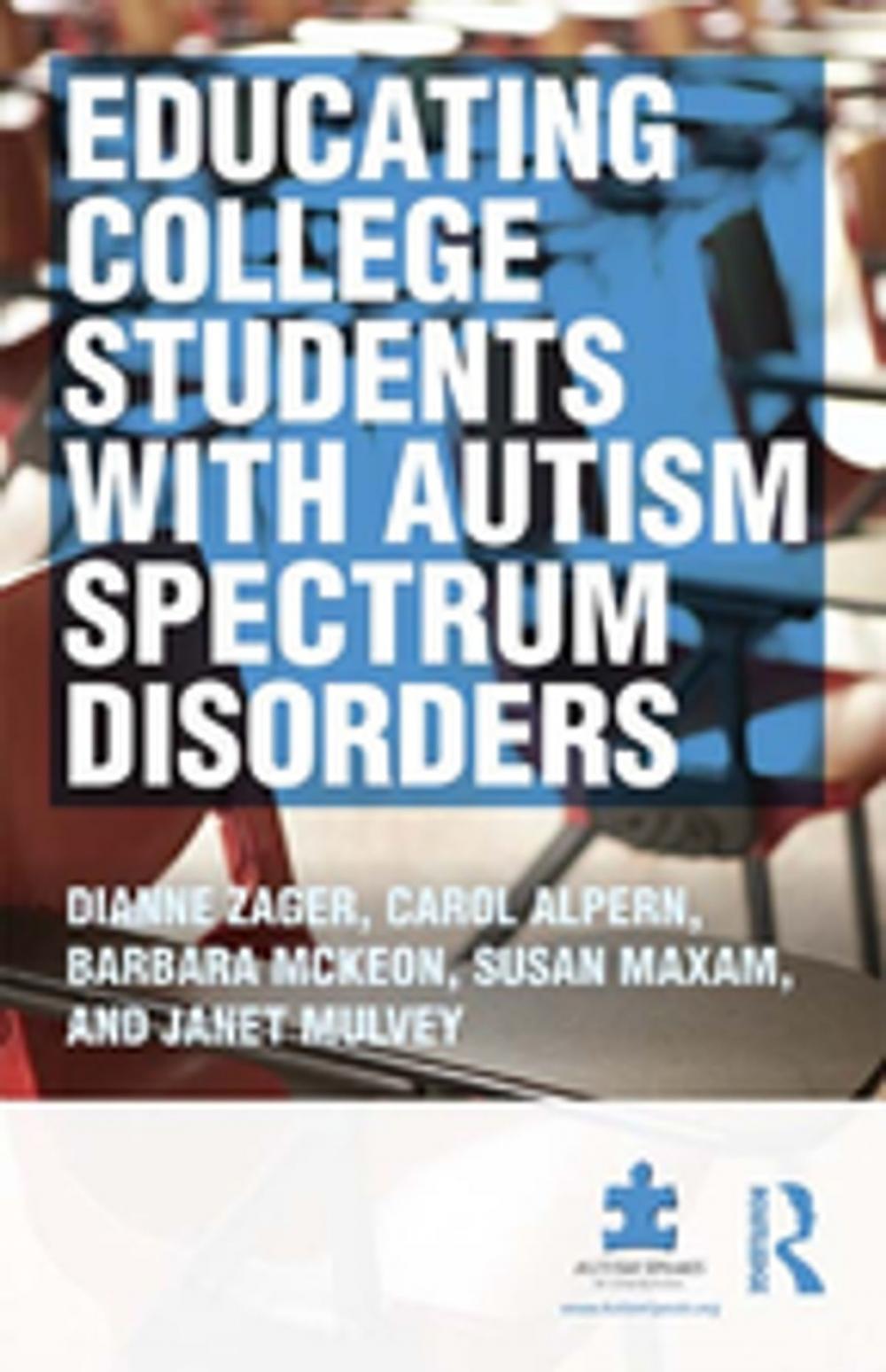 Big bigCover of Educating College Students with Autism Spectrum Disorders