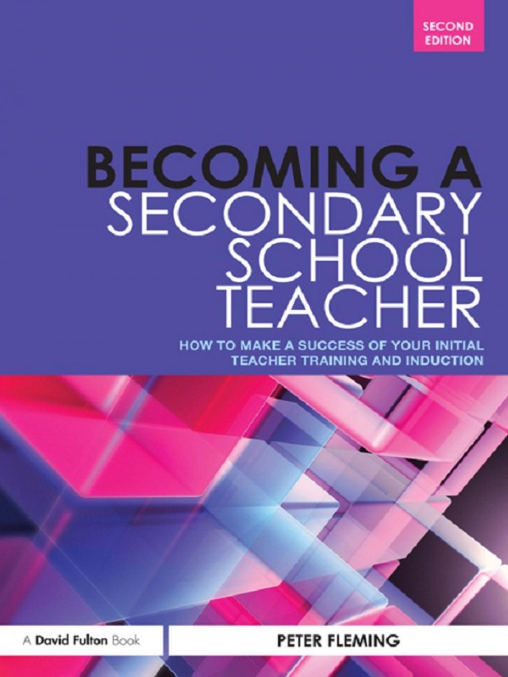 Big bigCover of Becoming a Secondary School Teacher