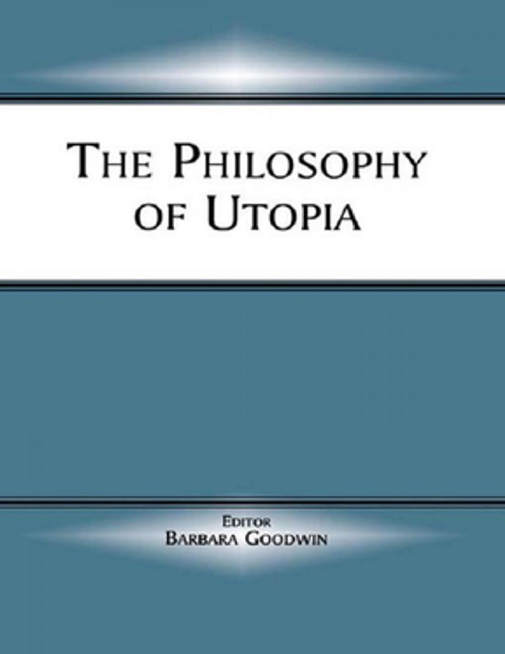 Big bigCover of The Philosophy of Utopia