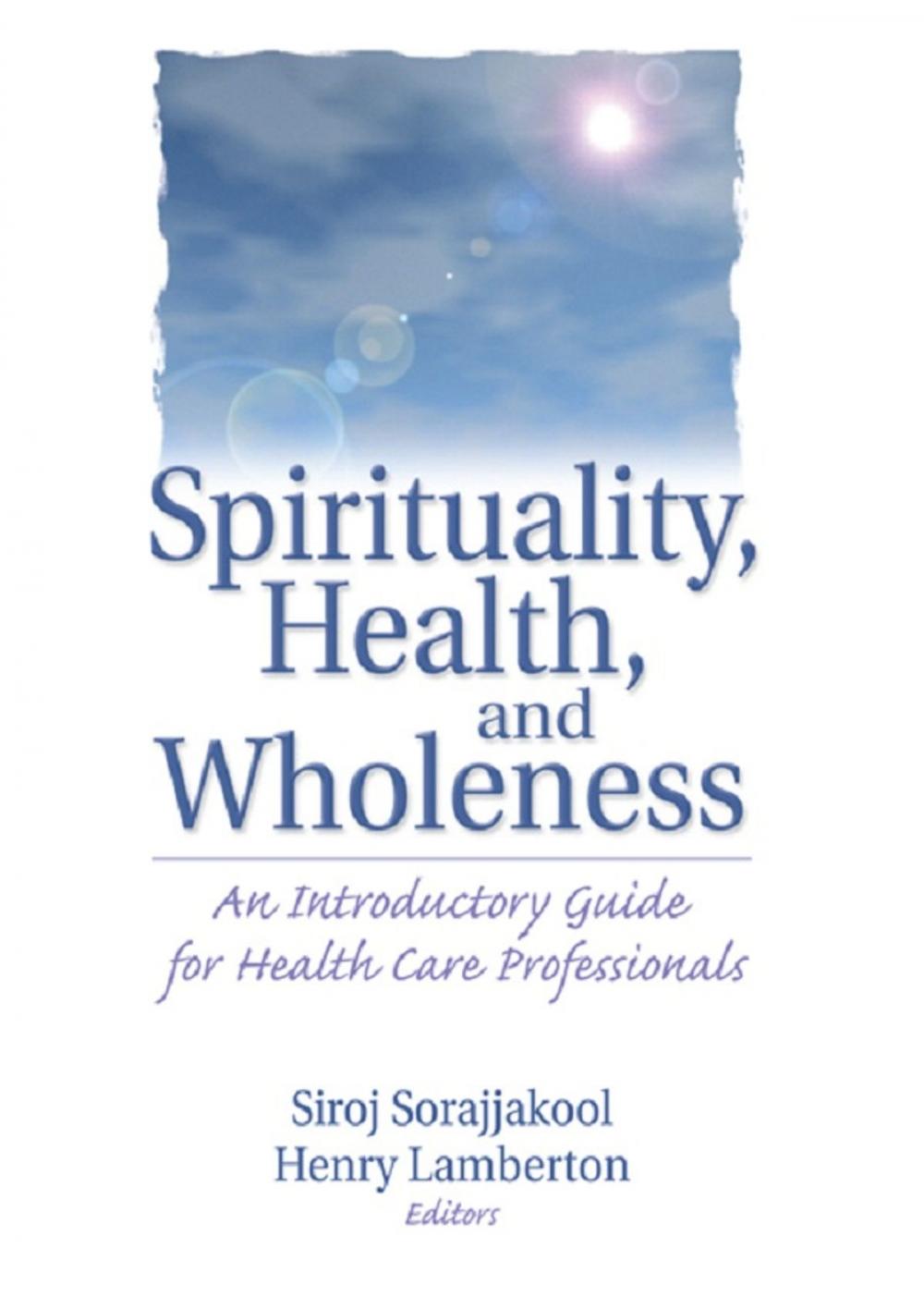 Big bigCover of Spirituality, Health, and Wholeness