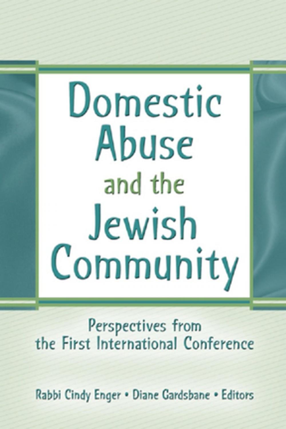 Big bigCover of Domestic Abuse and the Jewish Community