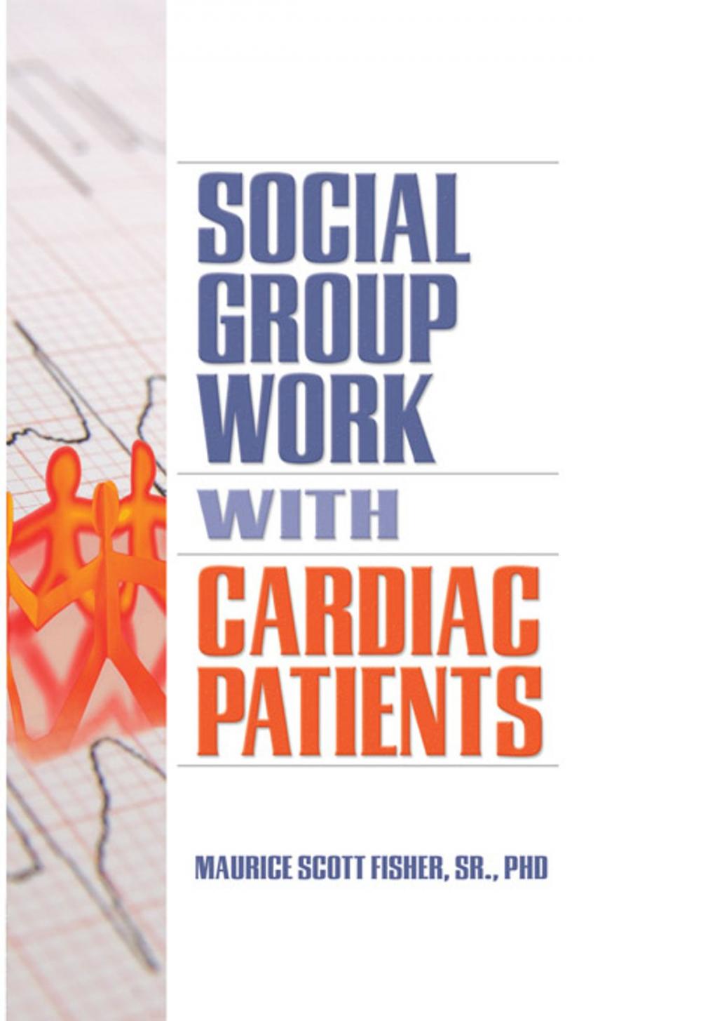 Big bigCover of Social Group Work with Cardiac Patients