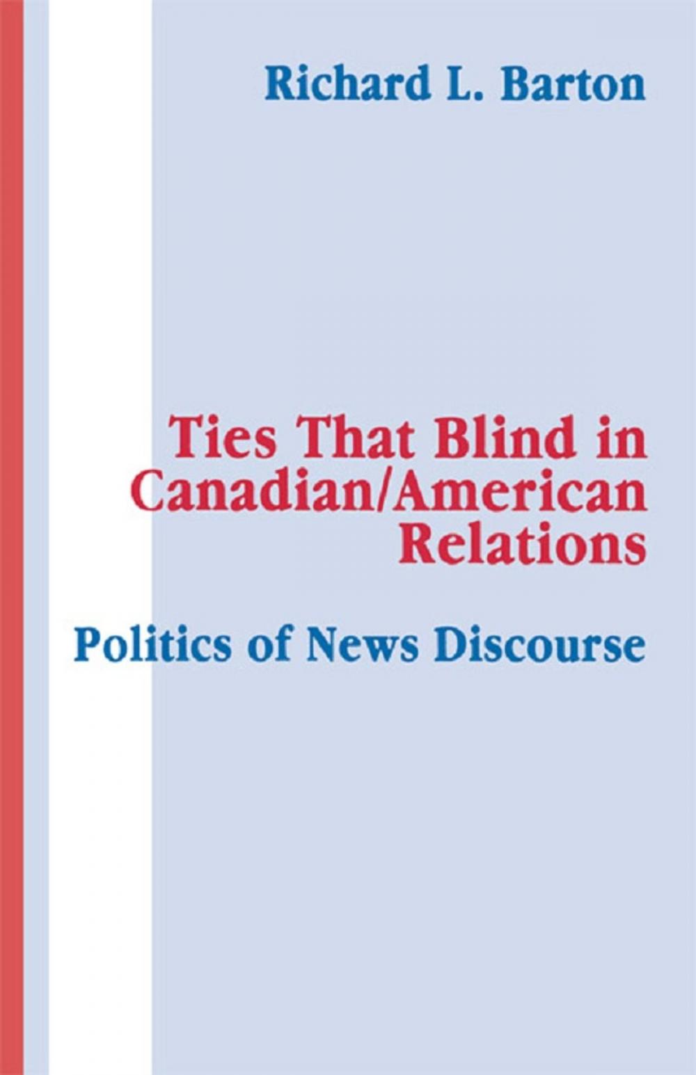 Big bigCover of Ties That Blind in Canadian/american Relations