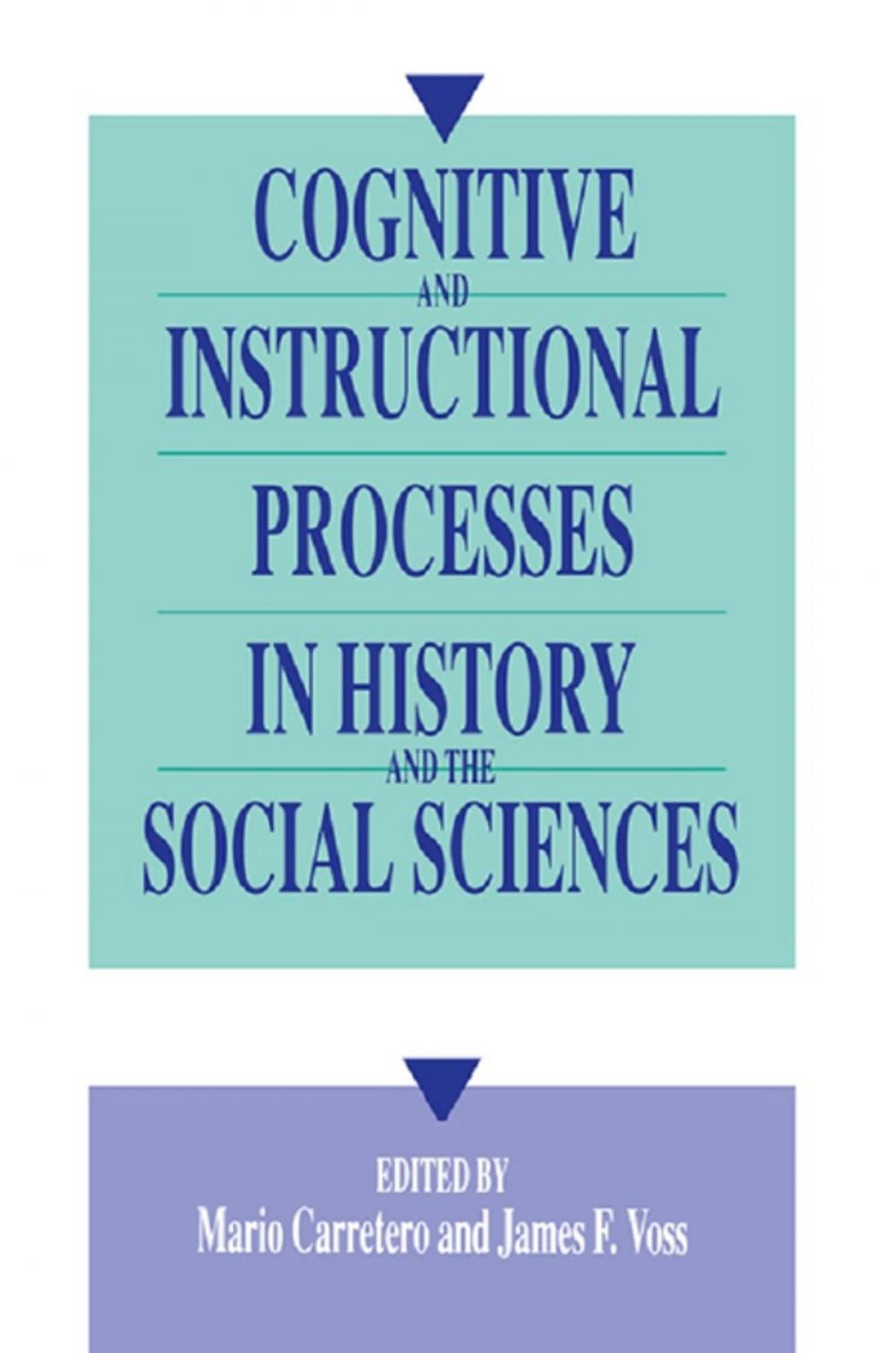 Big bigCover of Cognitive and Instructional Processes in History and the Social Sciences