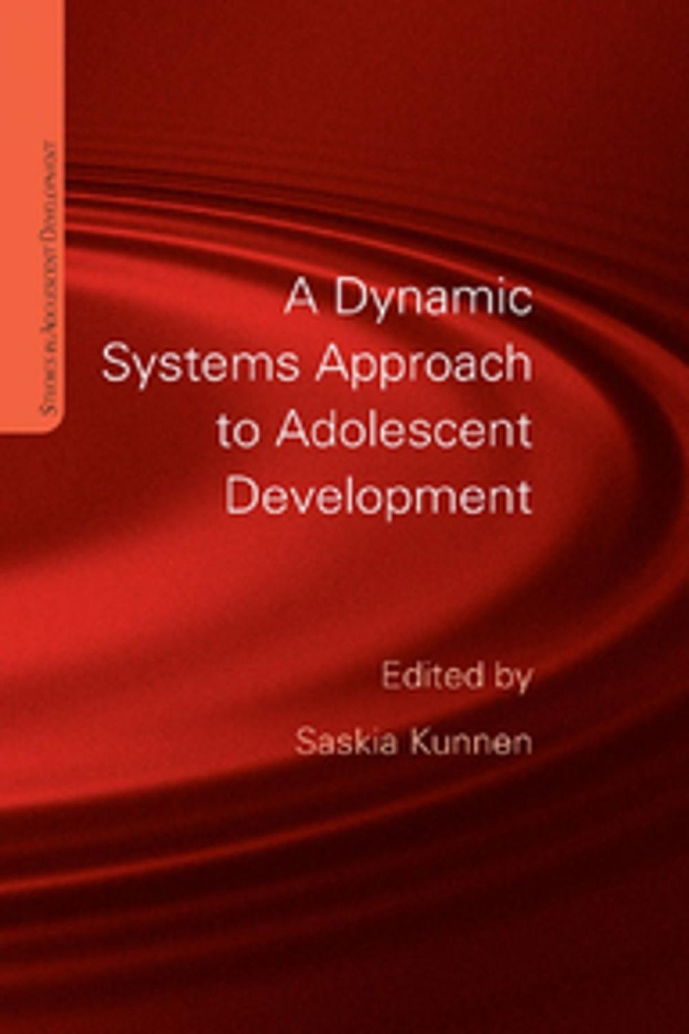 Big bigCover of A Dynamic Systems Approach to Adolescent Development