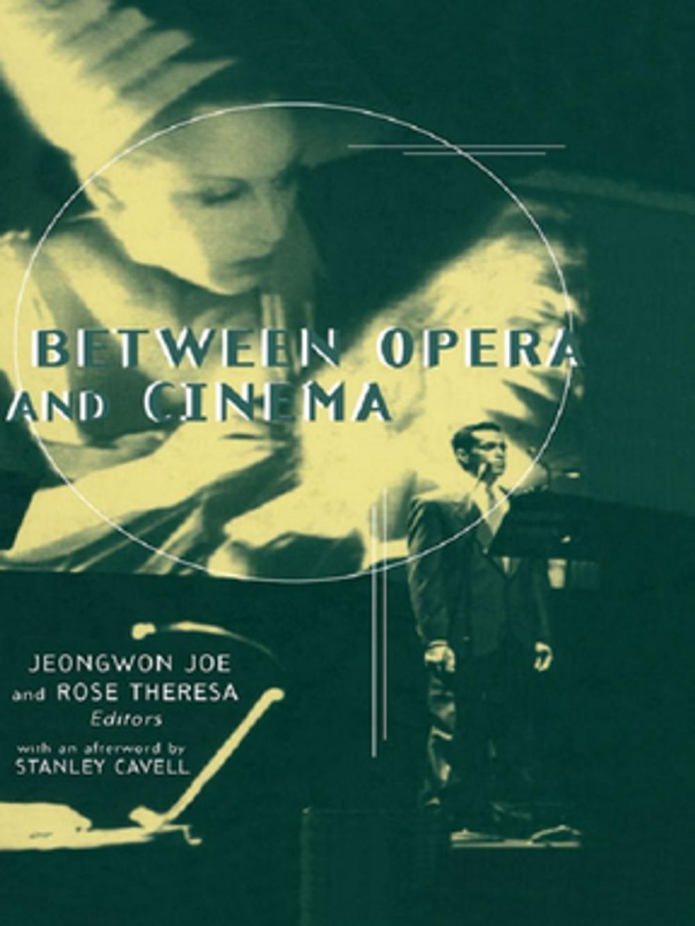 Big bigCover of Between Opera and Cinema