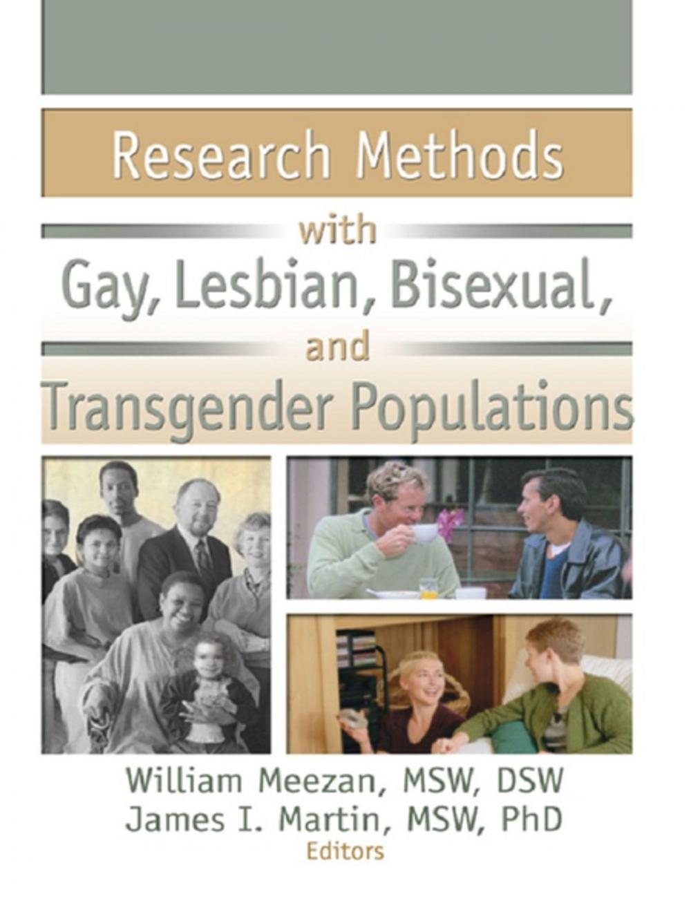 Big bigCover of Research Methods with Gay, Lesbian, Bisexual, and Transgender Populations