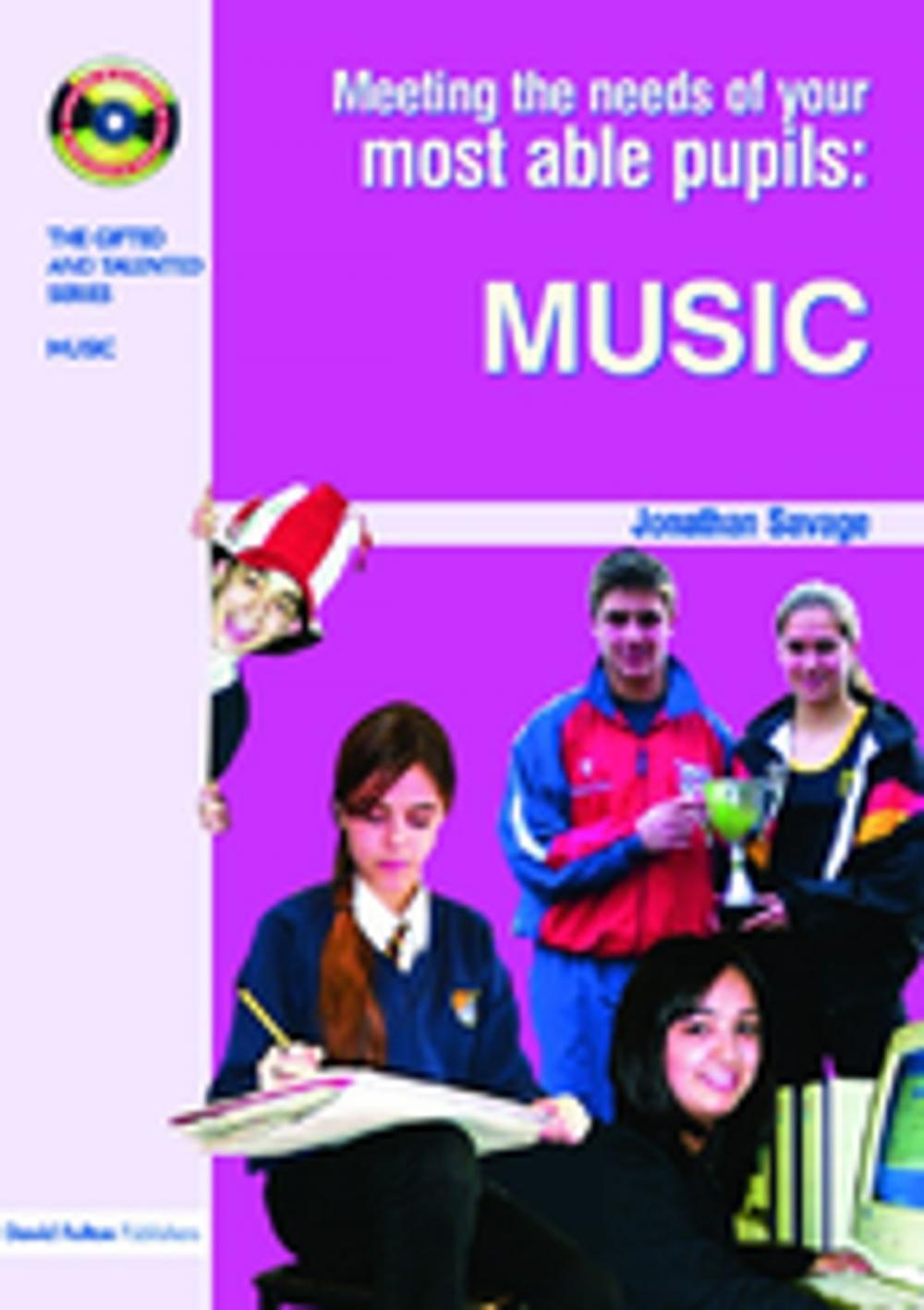 Big bigCover of Meeting the Needs of Your Most Able Pupils in Music