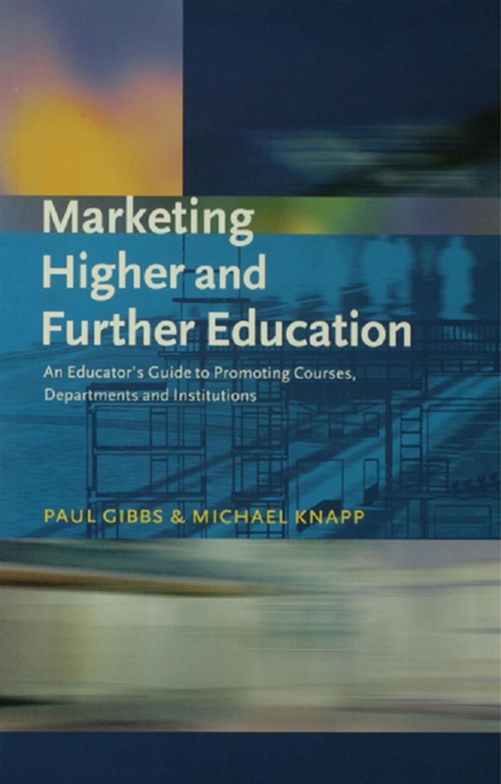 Big bigCover of Marketing Higher and Further Education