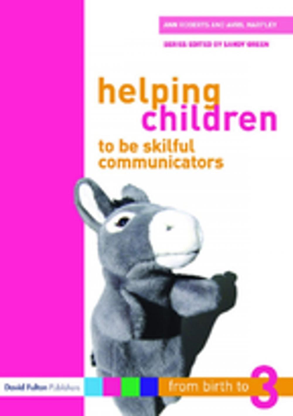 Big bigCover of Helping Children to be Skilful Communicators