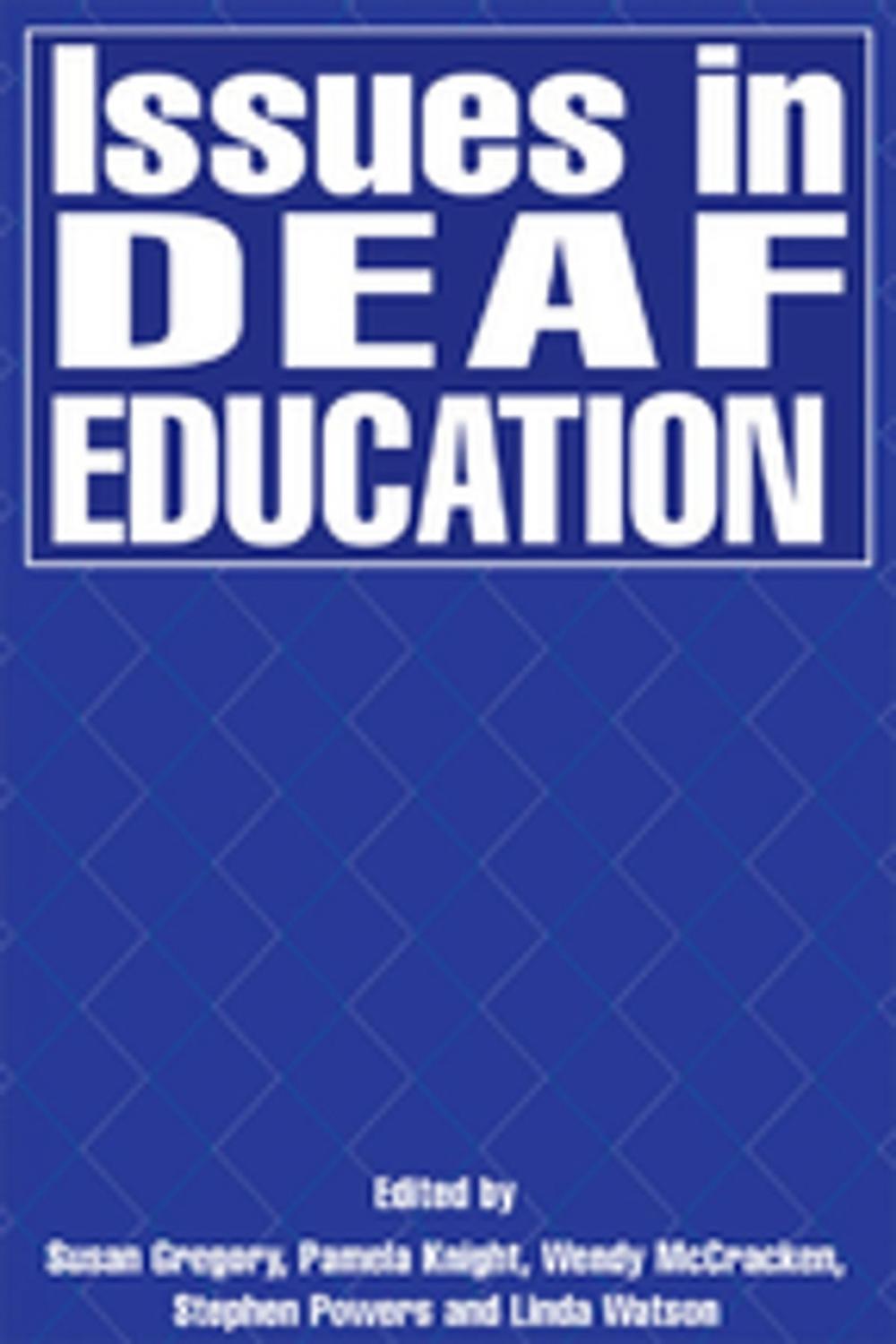 Big bigCover of Issues in Deaf Education