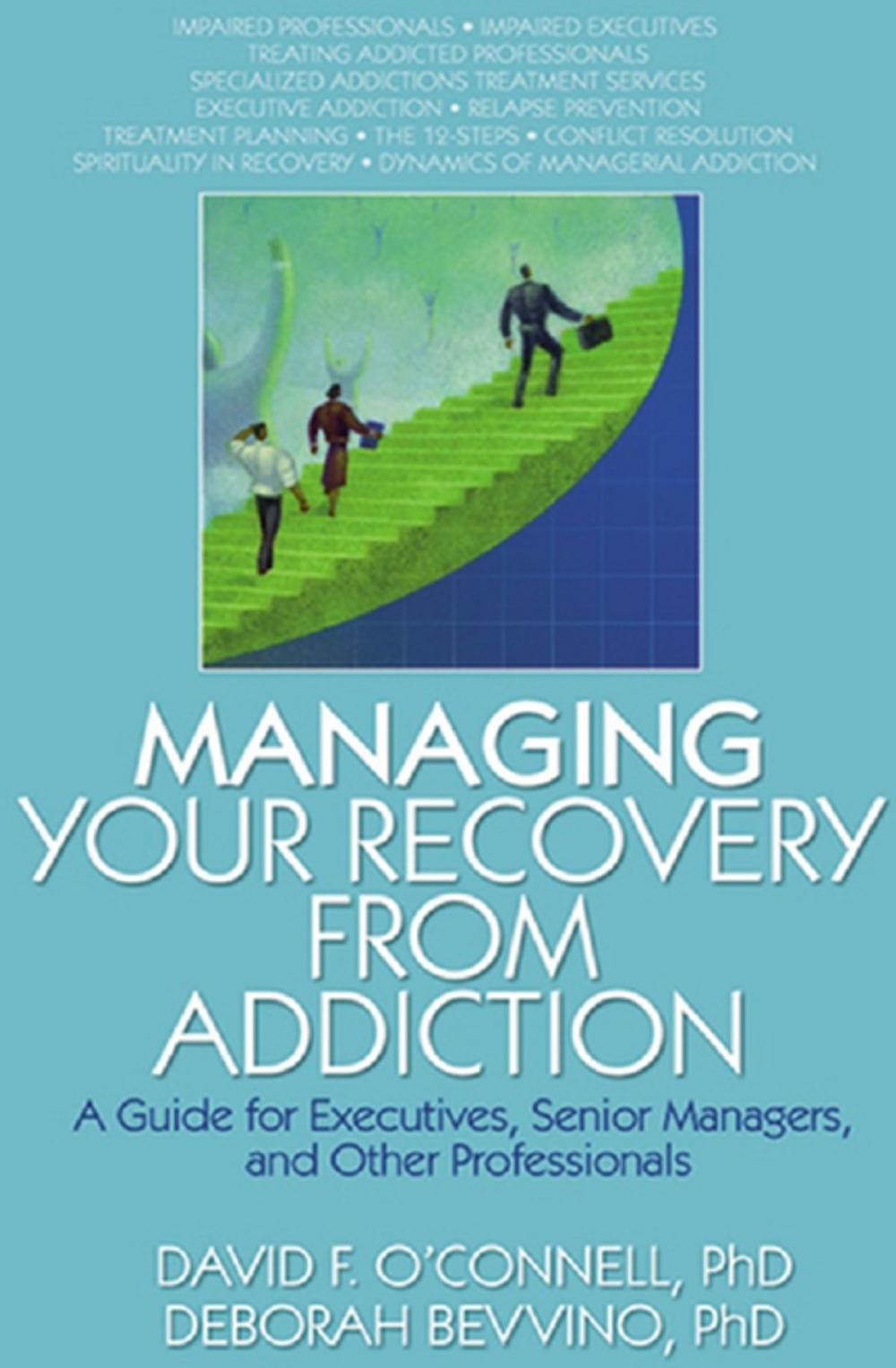 Big bigCover of Managing Your Recovery from Addiction