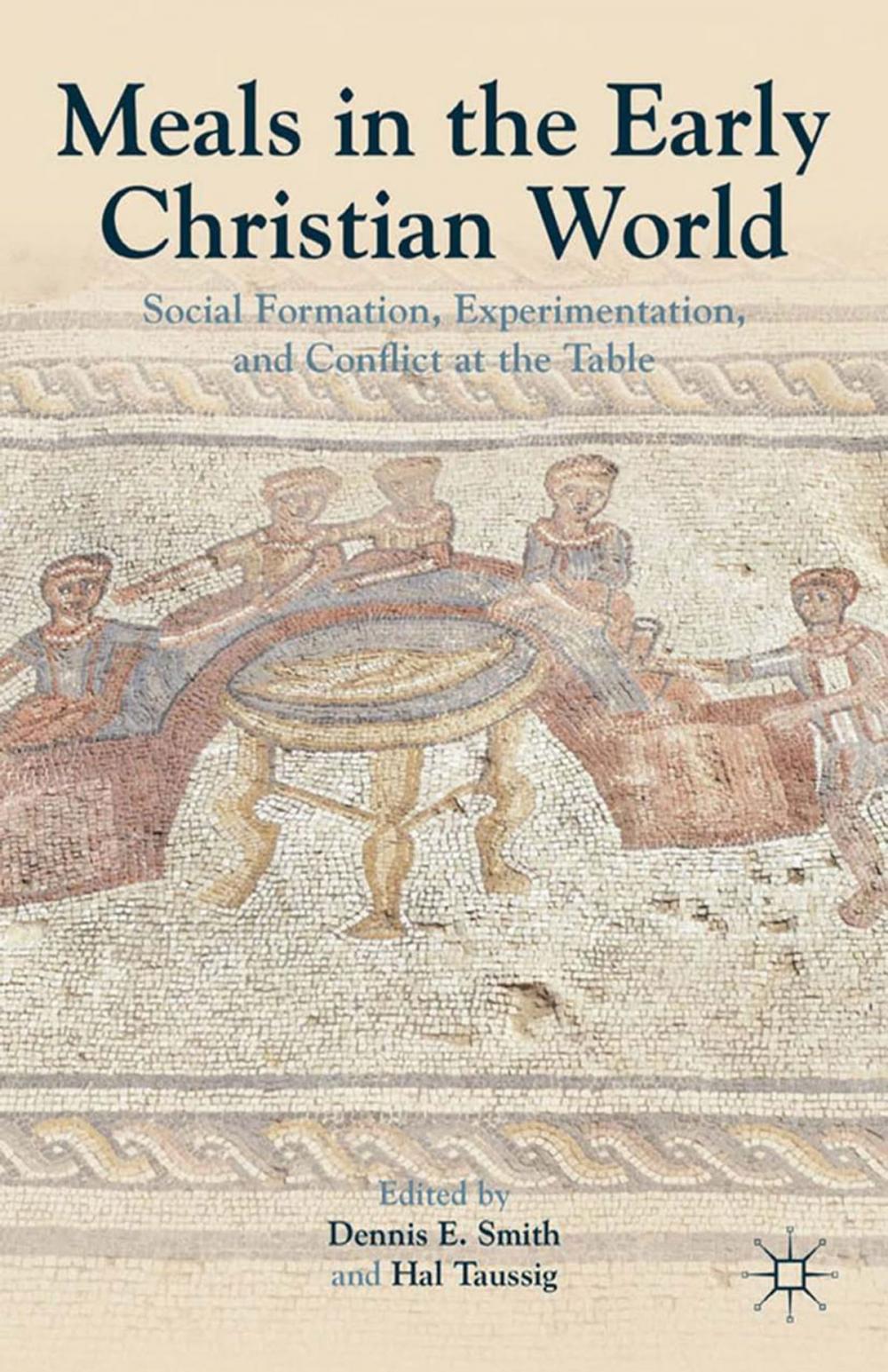 Big bigCover of Meals in the Early Christian World