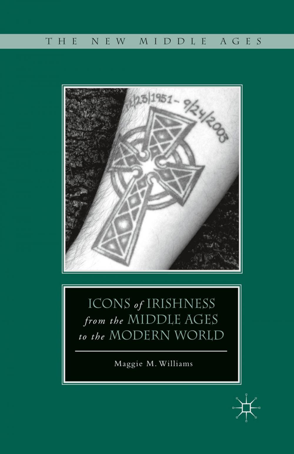 Big bigCover of Icons of Irishness from the Middle Ages to the Modern World