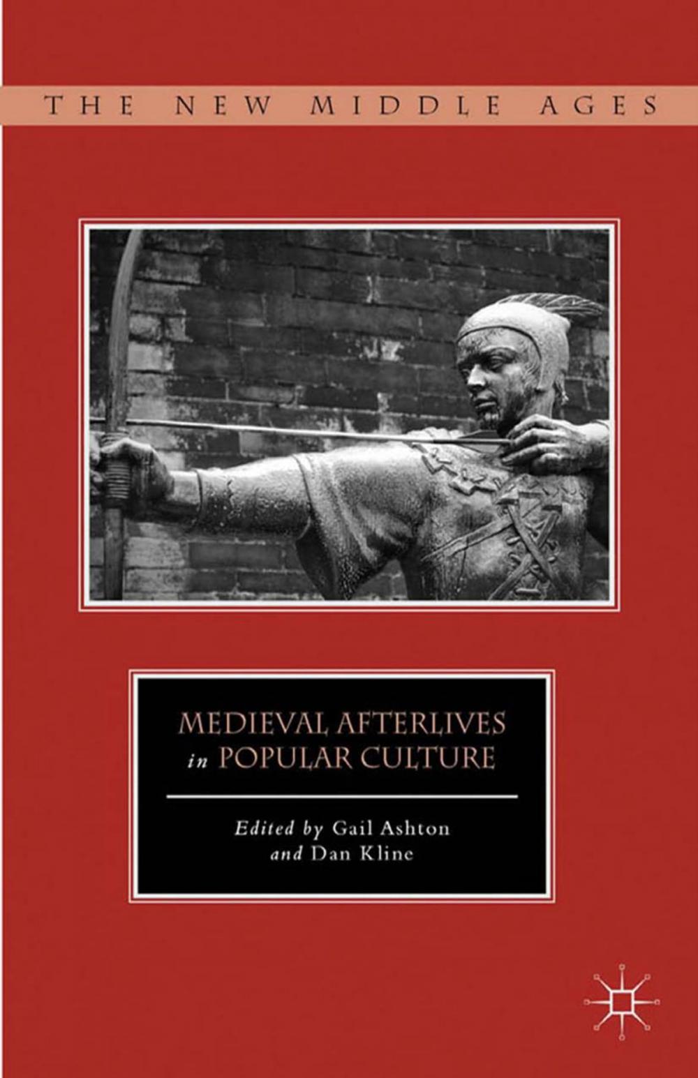 Big bigCover of Medieval Afterlives in Popular Culture