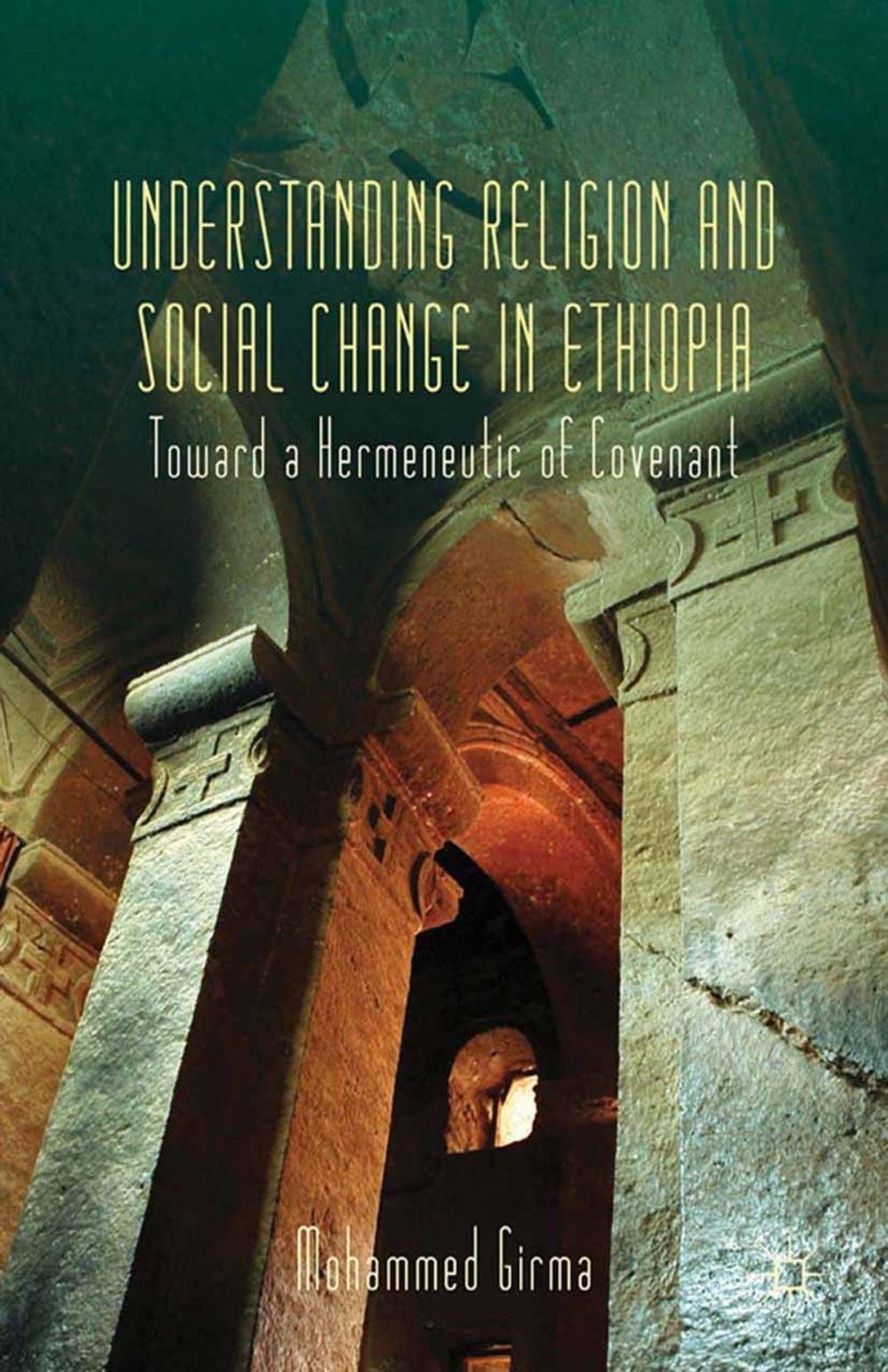 Big bigCover of Understanding Religion and Social Change in Ethiopia