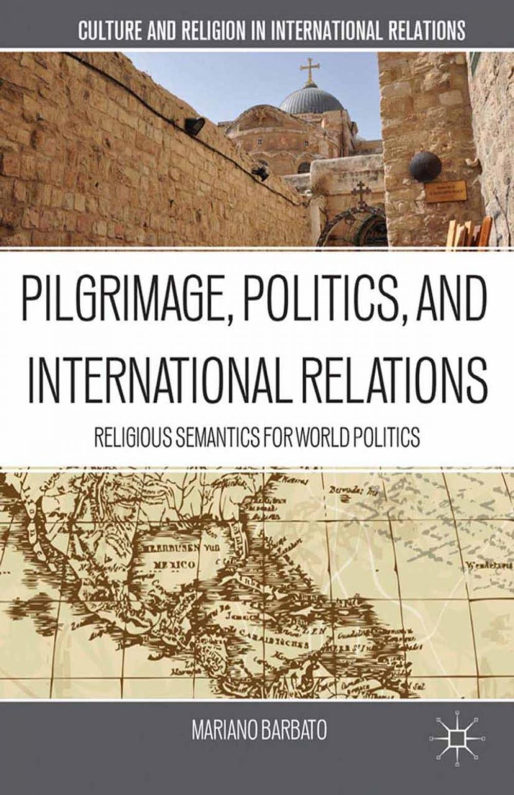 Big bigCover of Pilgrimage, Politics, and International Relations