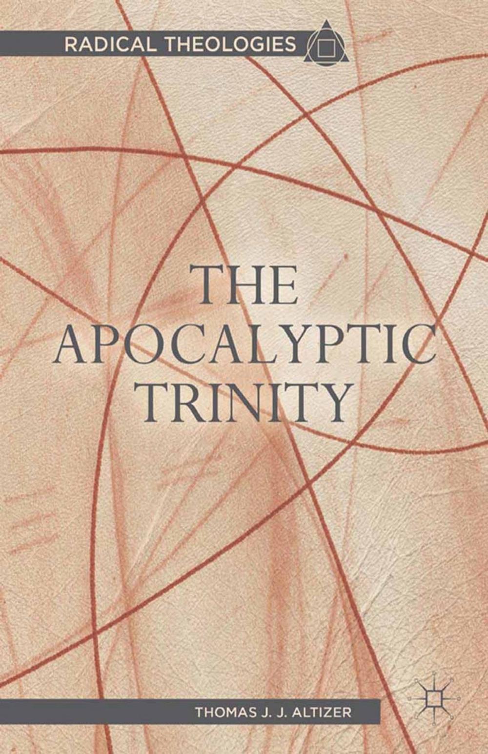 Big bigCover of The Apocalyptic Trinity