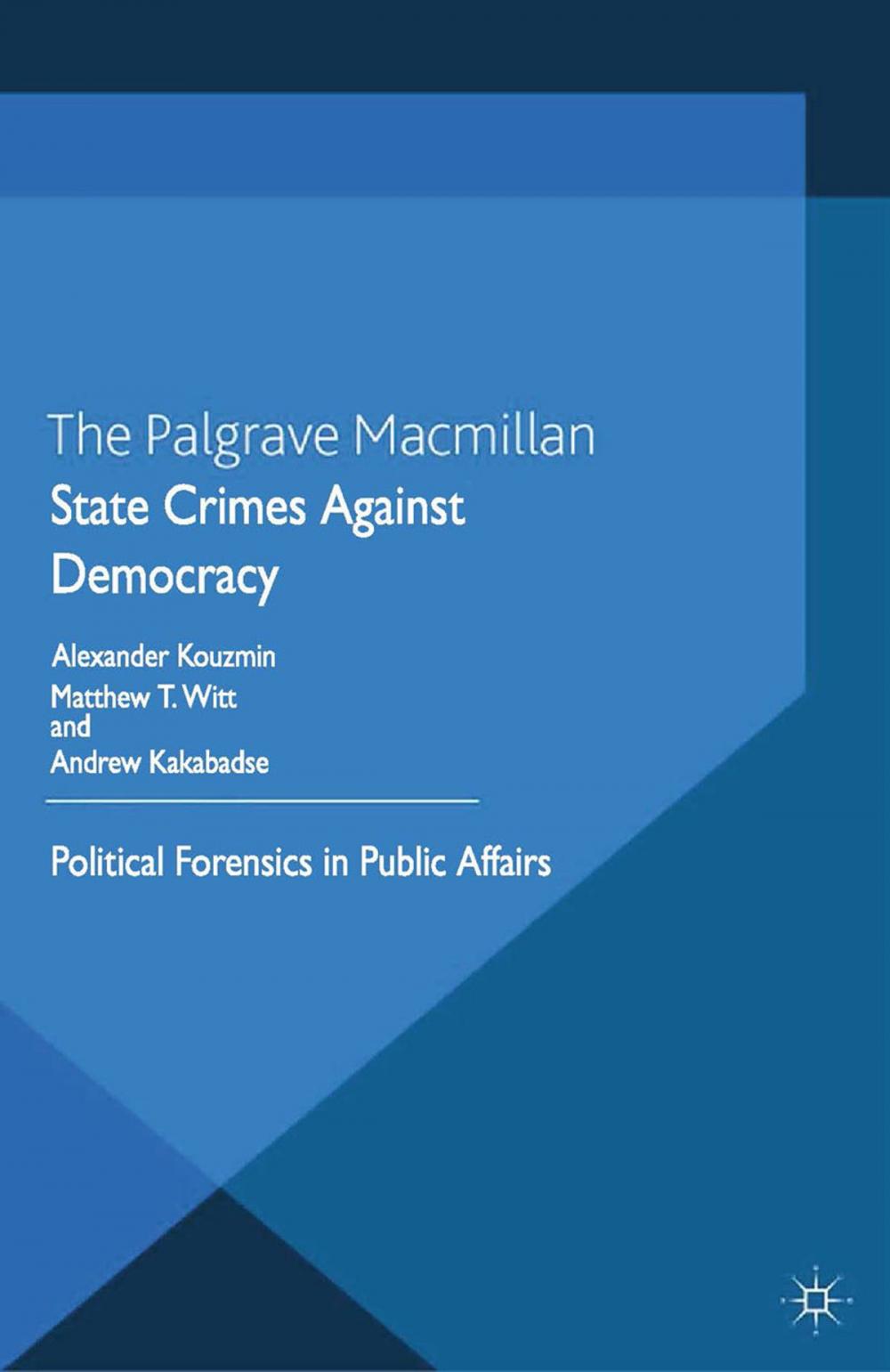 Big bigCover of State Crimes Against Democracy