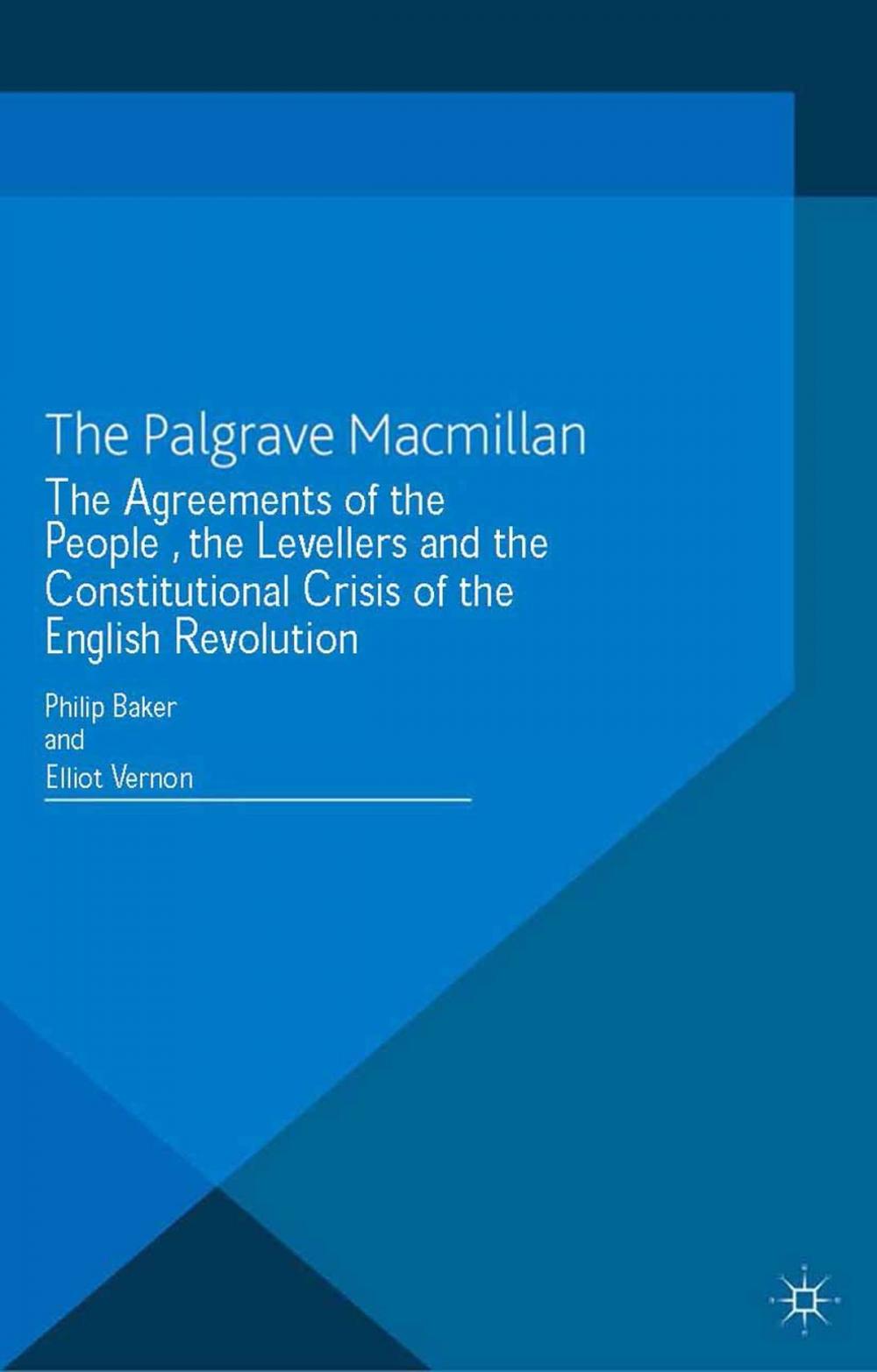 Big bigCover of The Agreements of the People, the Levellers, and the Constitutional Crisis of the English Revolution