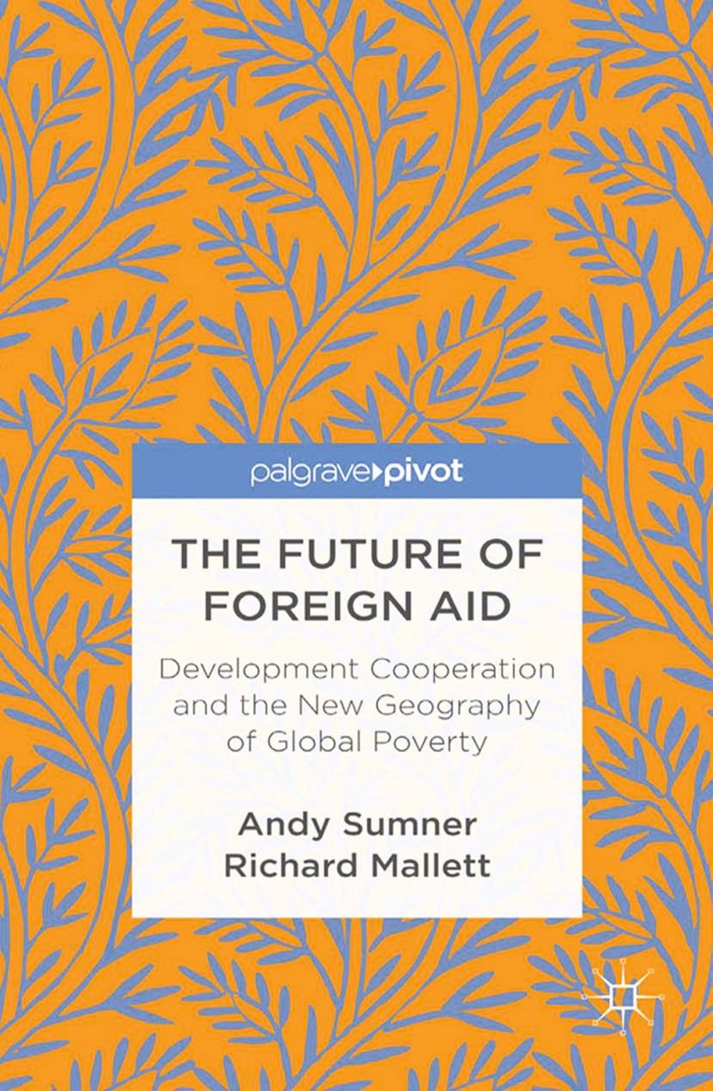 Big bigCover of The Future of Foreign Aid