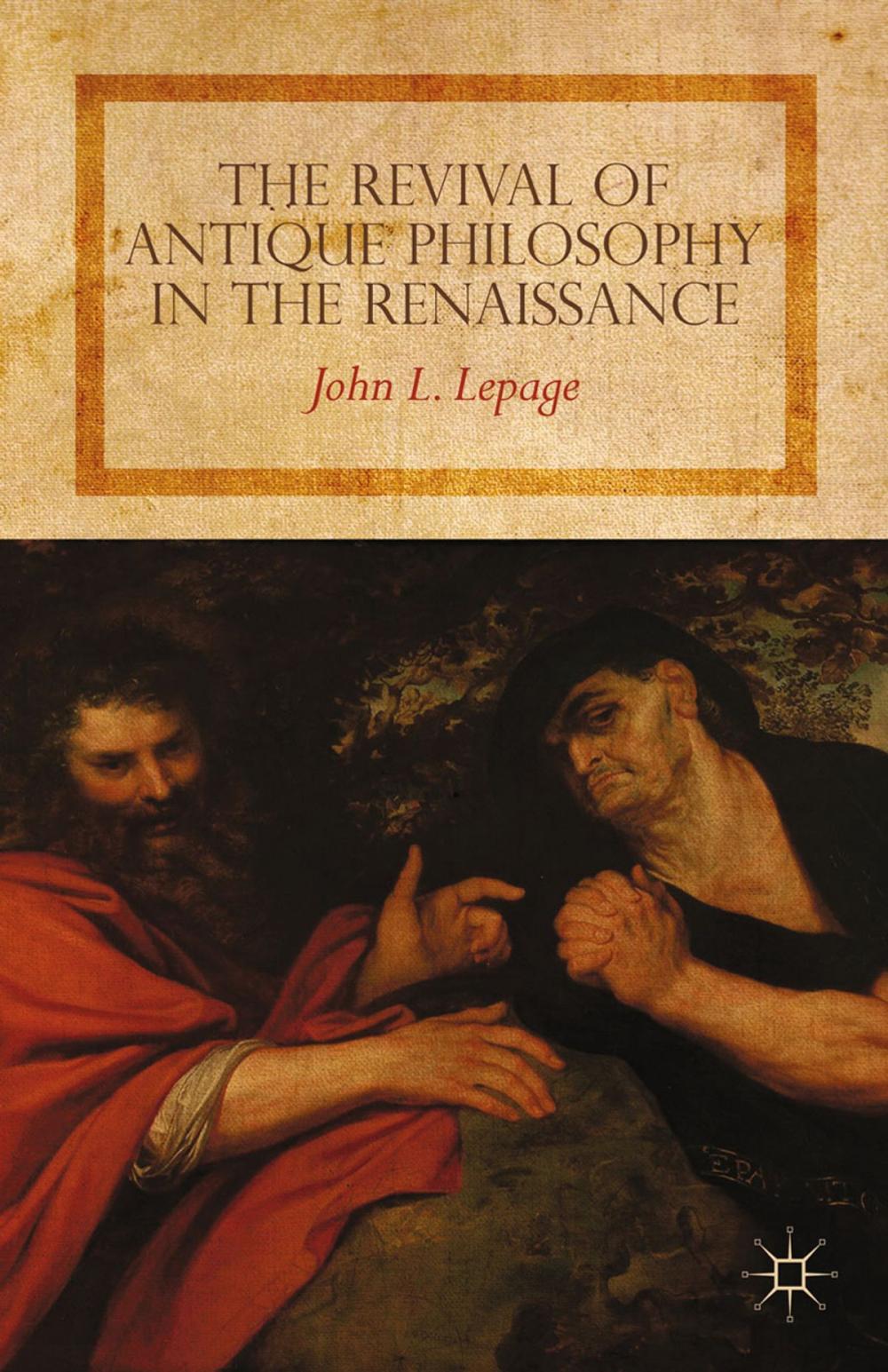 Big bigCover of The Revival of Antique Philosophy in the Renaissance