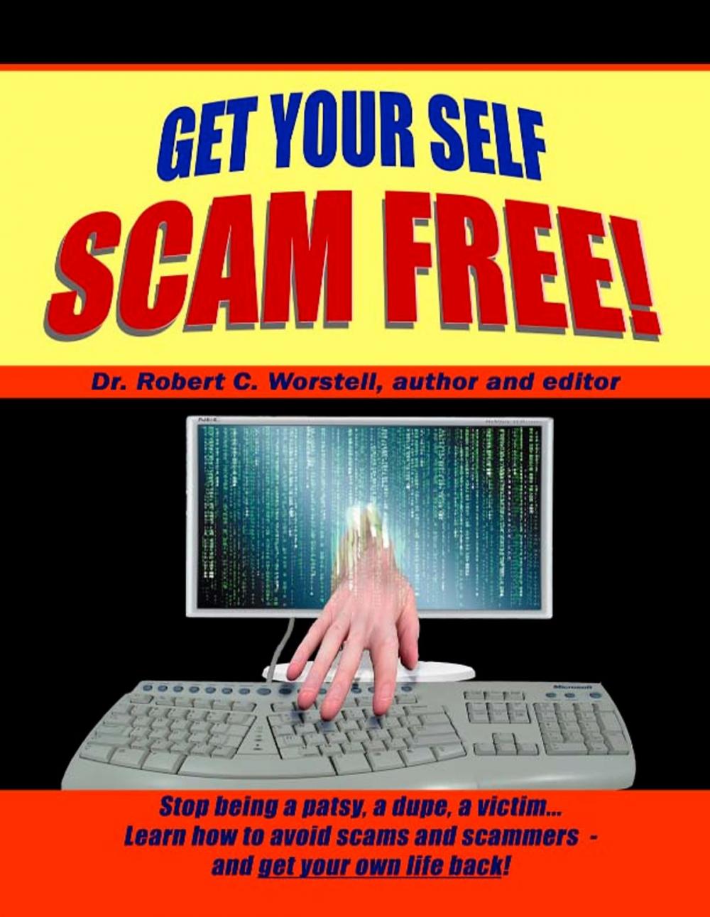 Big bigCover of Get Your Self Scam Free!