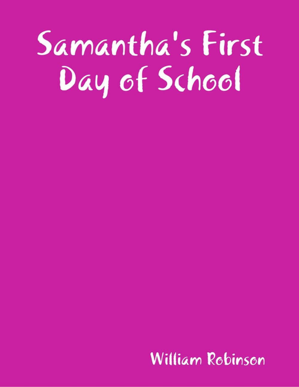 Big bigCover of Samantha's First Day of School