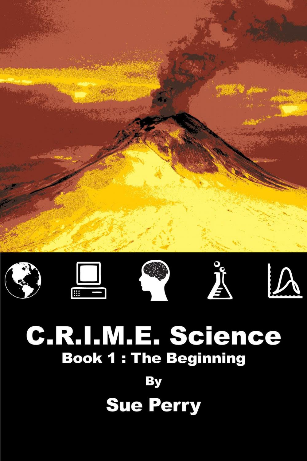 Big bigCover of C.R.I.M.E. Science: Book 1: The Beginning