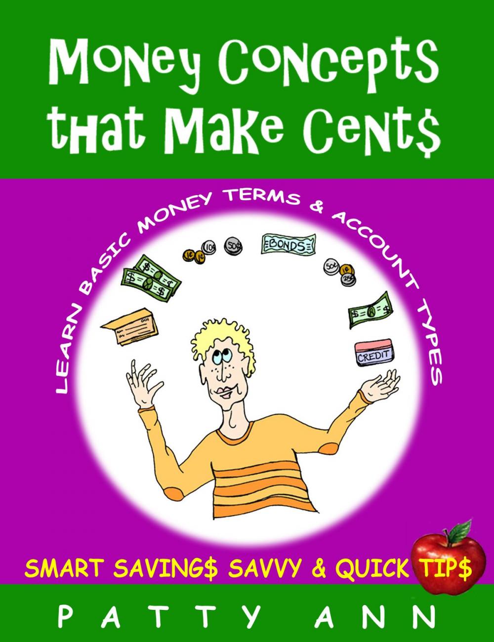 Big bigCover of Money Concepts That Make Cent$: Learn Basic Money Terms & Account Types