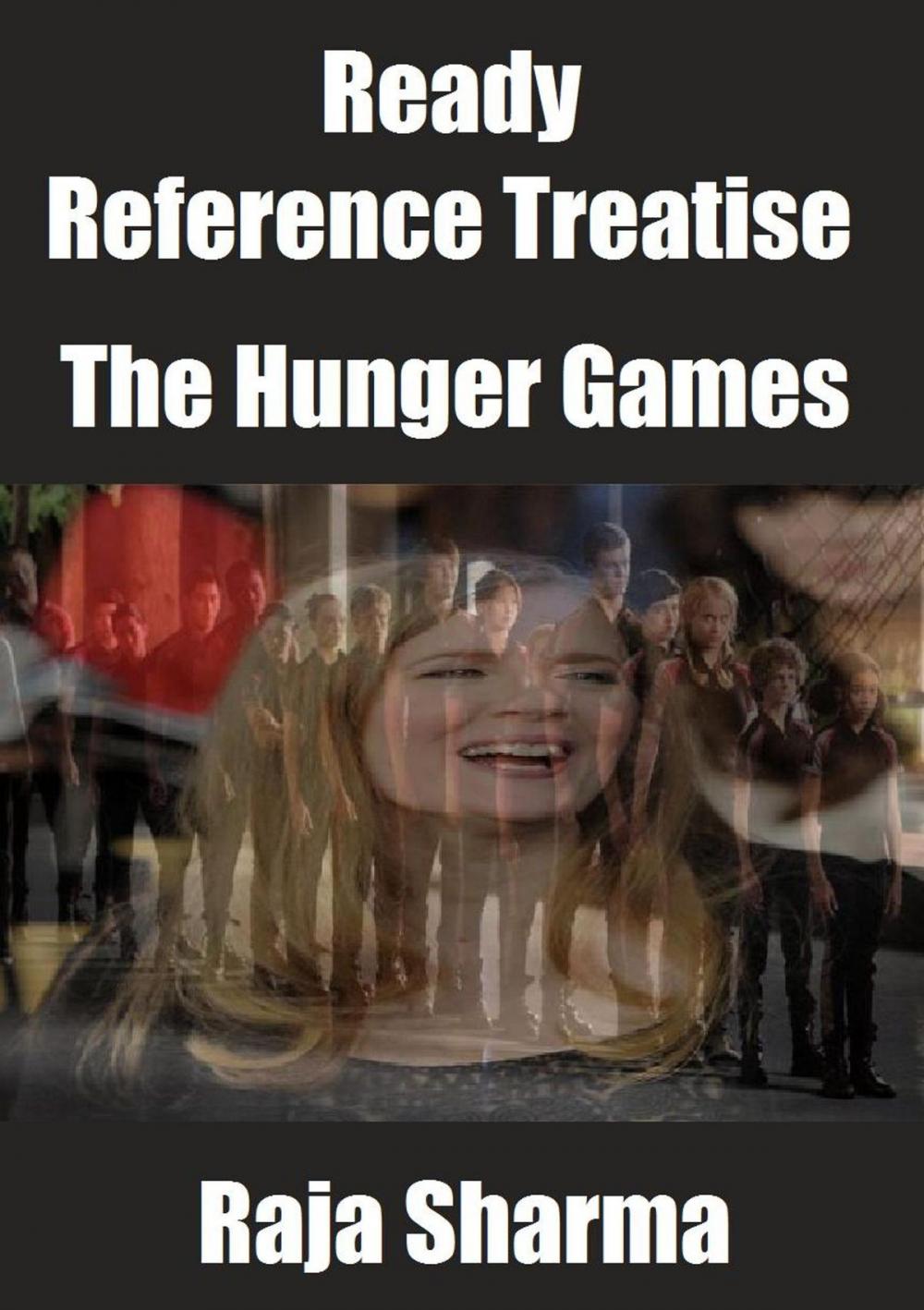 Big bigCover of Ready Reference Treatise: The Hunger Games