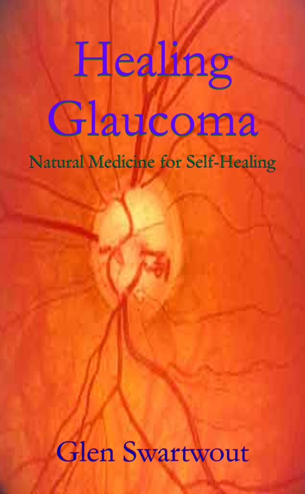 Big bigCover of Healing Glaucoma