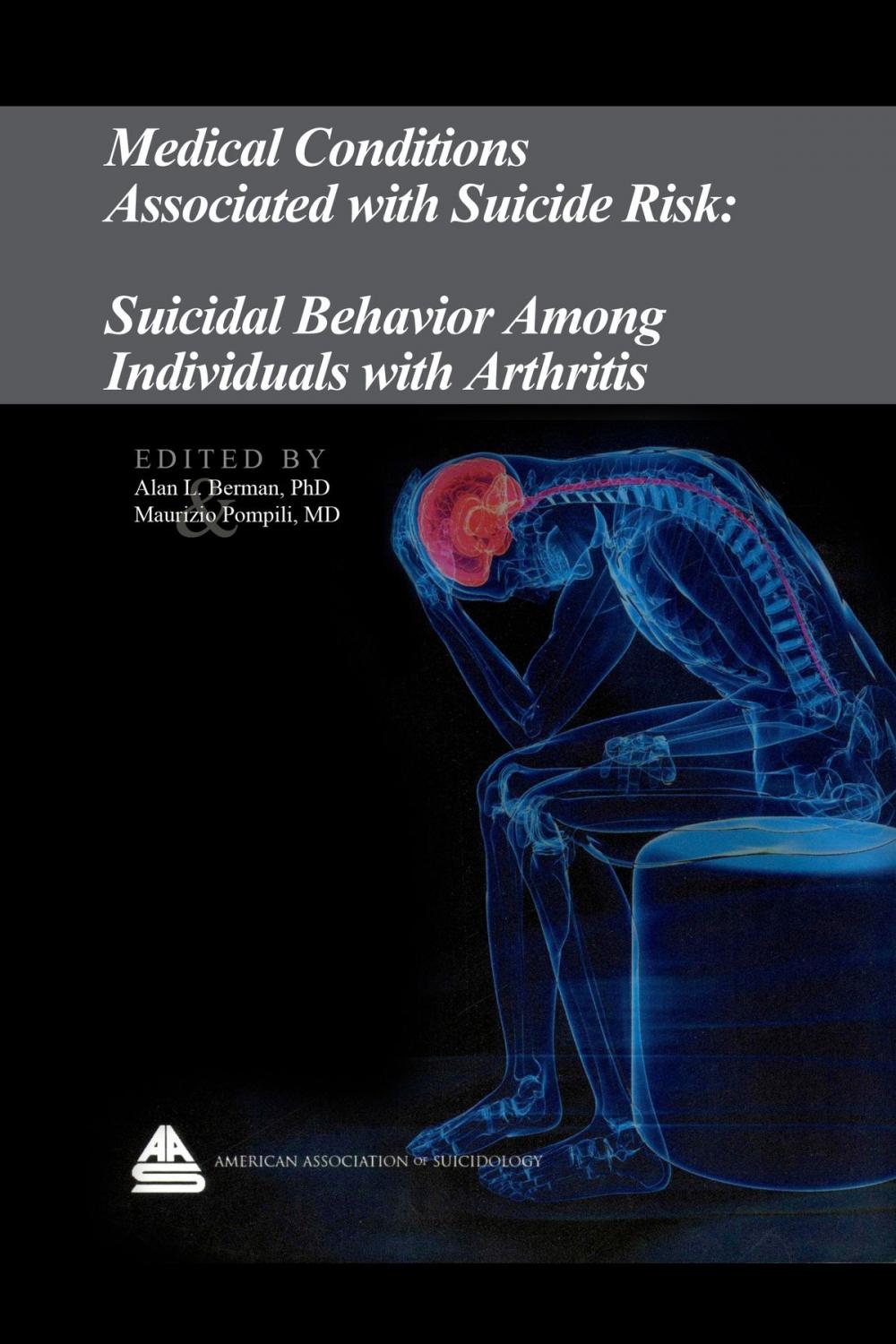 Big bigCover of Medical Conditions Associated with Suicide Risk: Suicidal Behavior Among Individuals with Arthritis