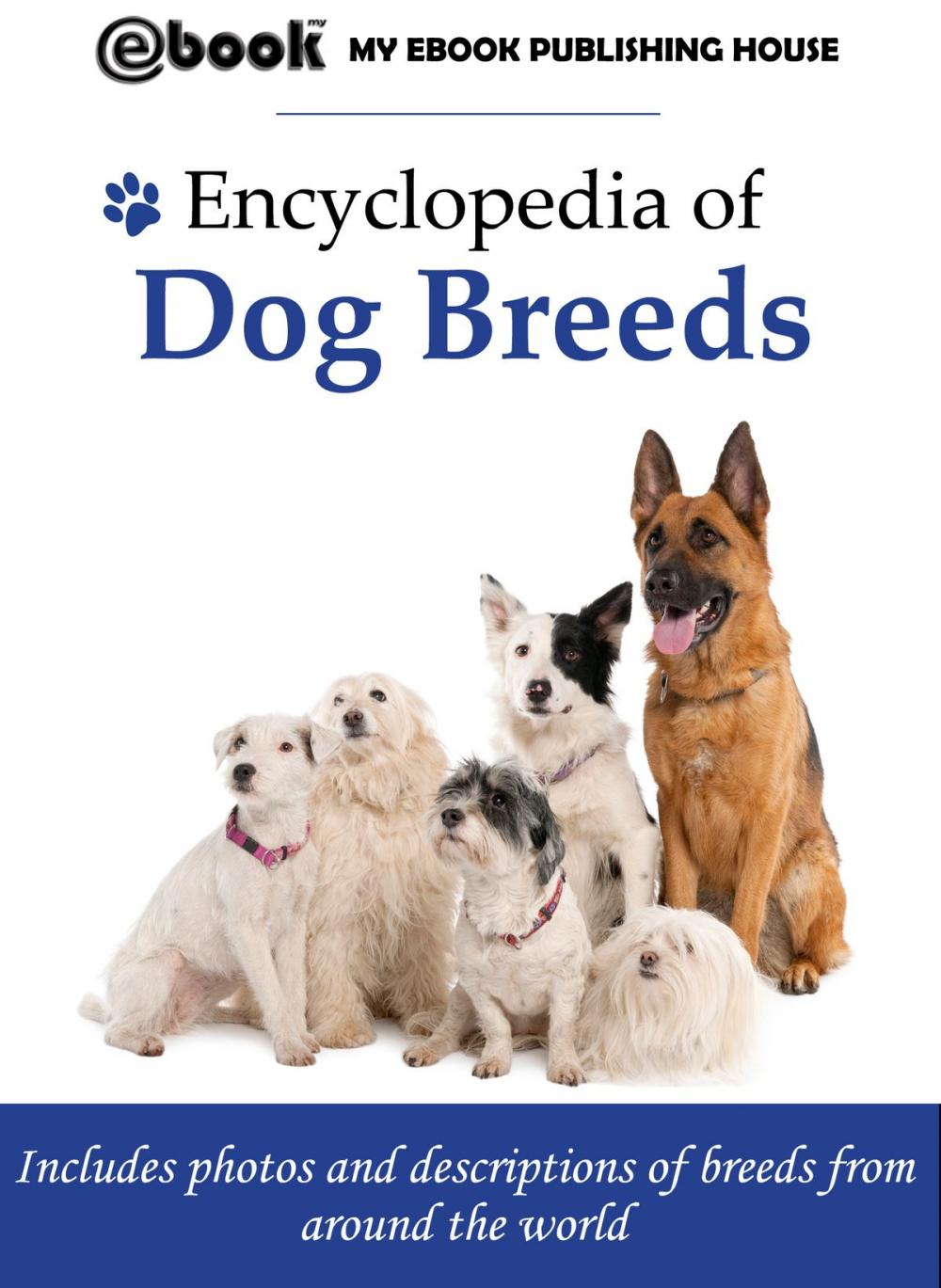 Big bigCover of Encyclopedia of Dog Breeds