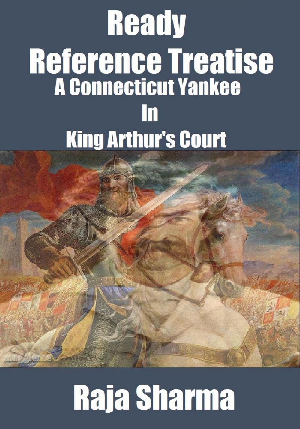 Big bigCover of Ready Reference Treatise: A Connecticut Yankee In King Arthur's Court