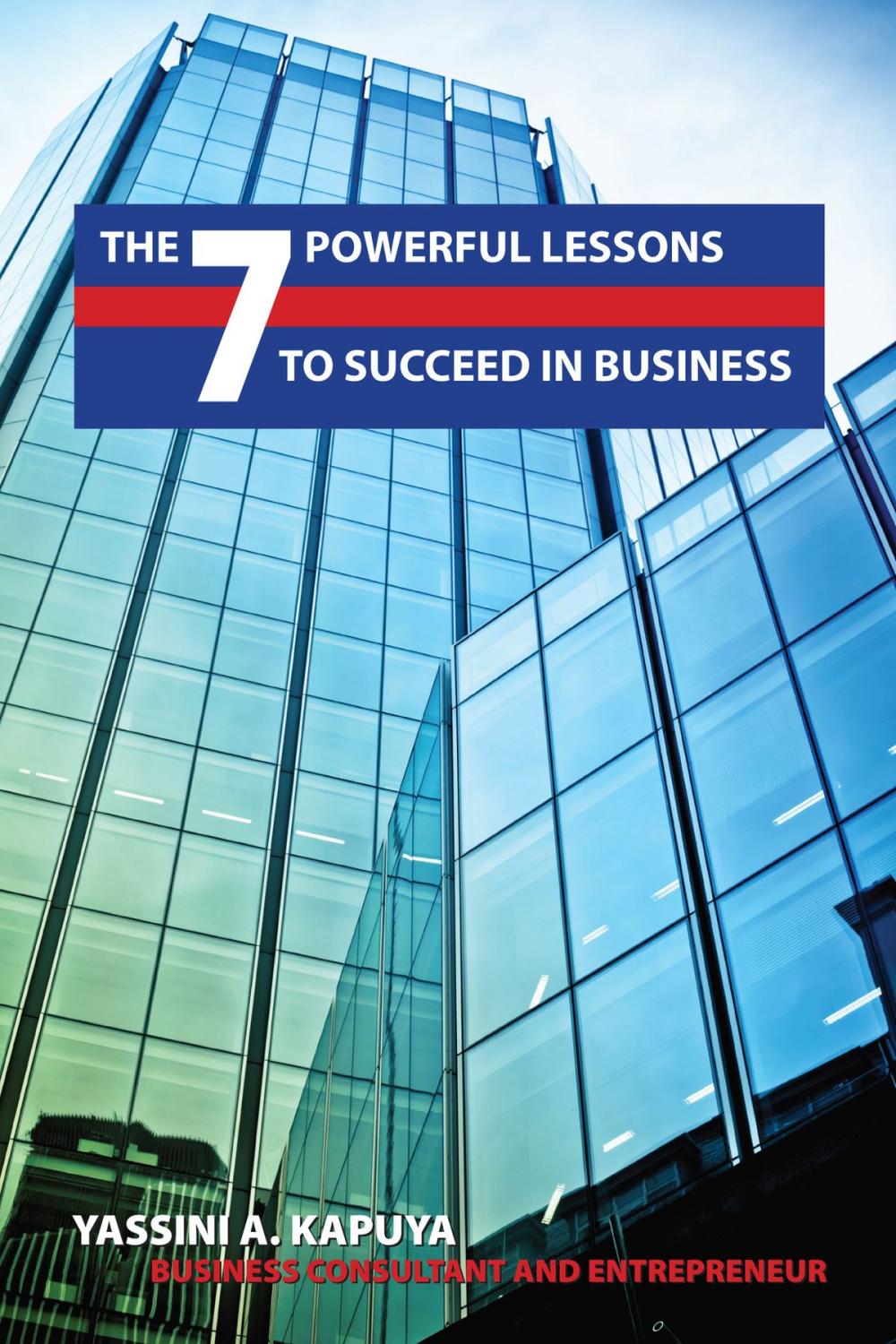 Big bigCover of The 7 Powerful Lessons to Succeed in Business