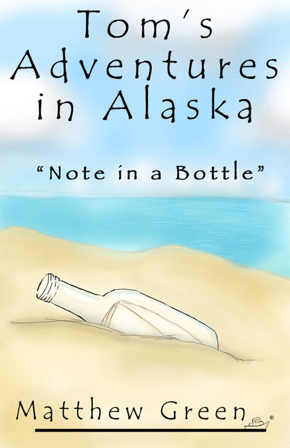 Big bigCover of Note in a Bottle (Tom's Adventures in Alaska)
