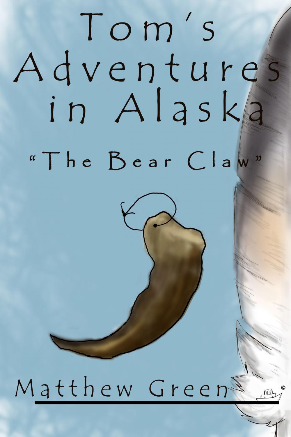 Big bigCover of The Bear Claw (Tom's Adventures in Alaska)