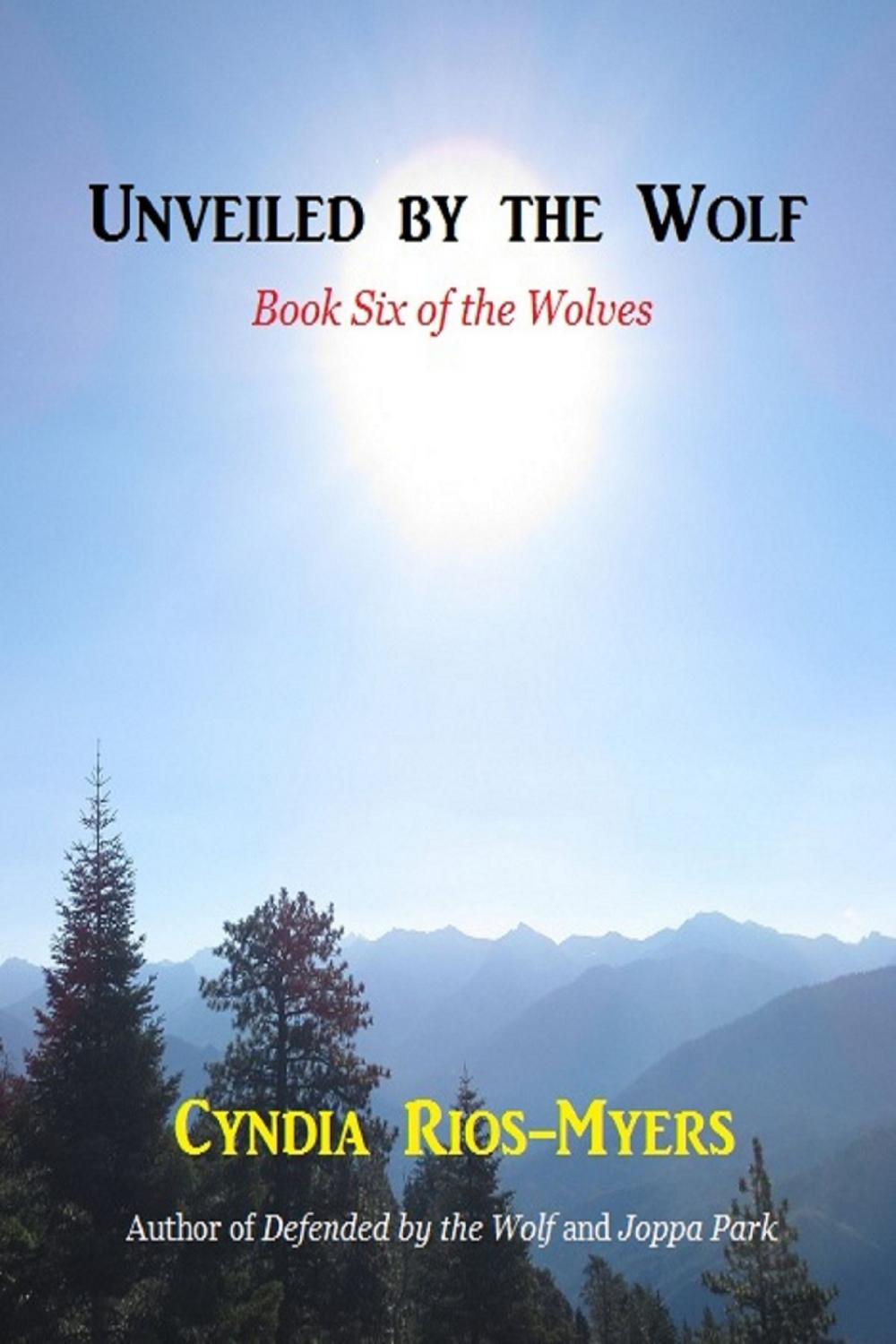 Big bigCover of Unveiled by the Wolf: Book Six of the Wolves