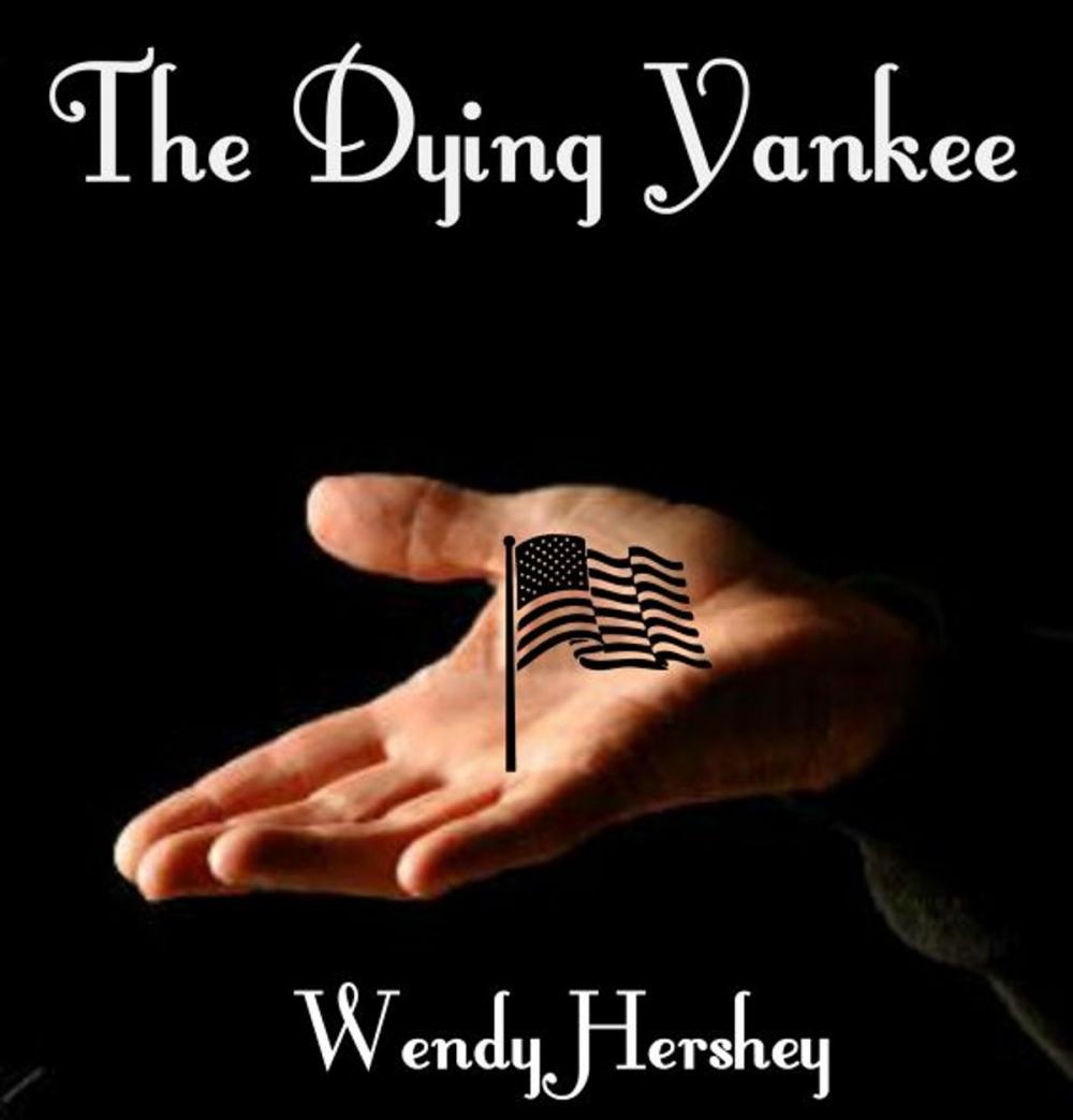 Big bigCover of The Dying Yankee