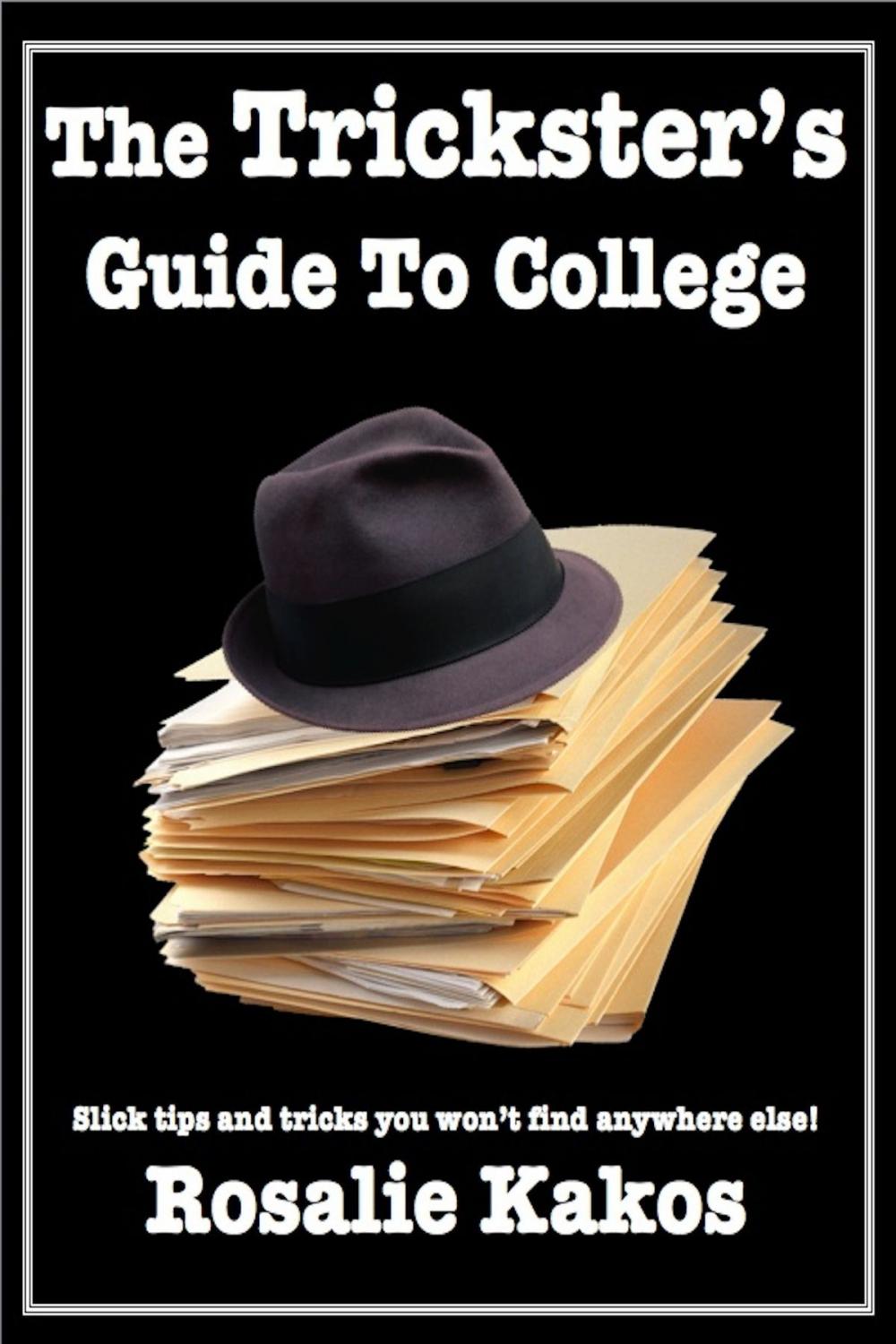 Big bigCover of The Trickster's Guide to College