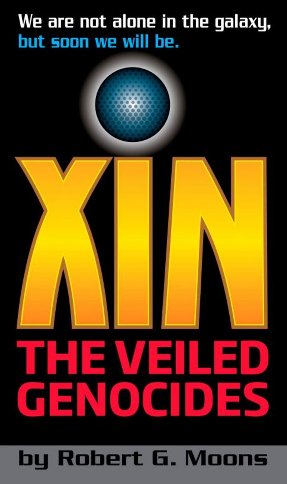 Big bigCover of XIN: The Veiled Genocides