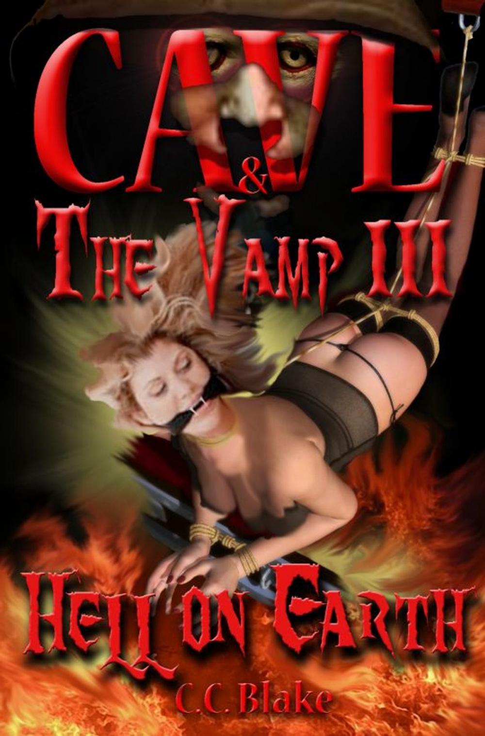 Big bigCover of Hell on Earth (Cave and the Vamp 3)