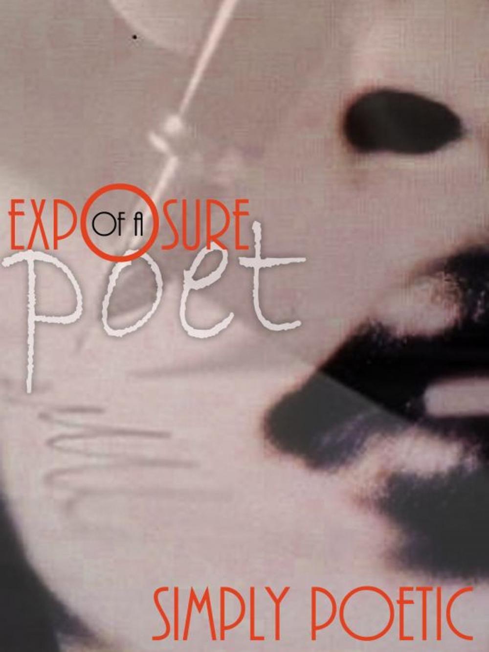 Big bigCover of Exposure of a Poet