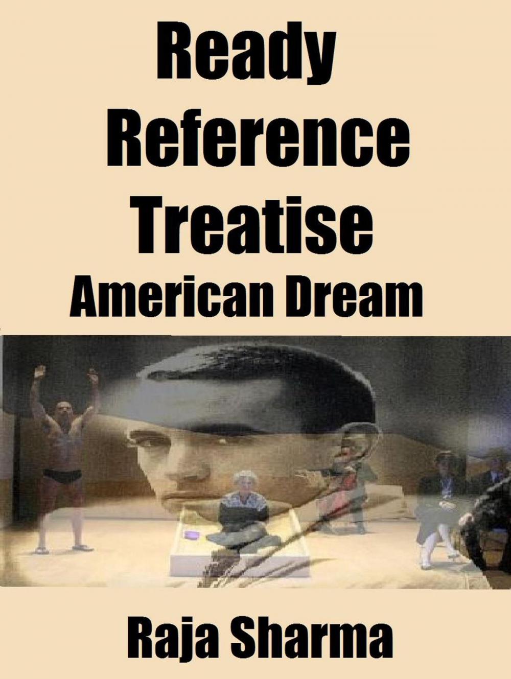 Big bigCover of Ready Reference Treatise: American Dream