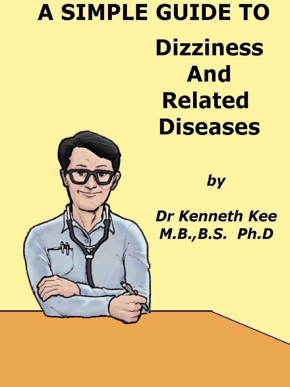 Big bigCover of A Simple Guide to Dizziness and Related Diseases