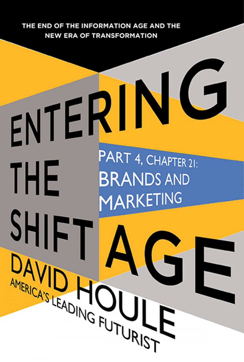 Big bigCover of Brands and Marketing (Entering the Shift Age, eBook 9)