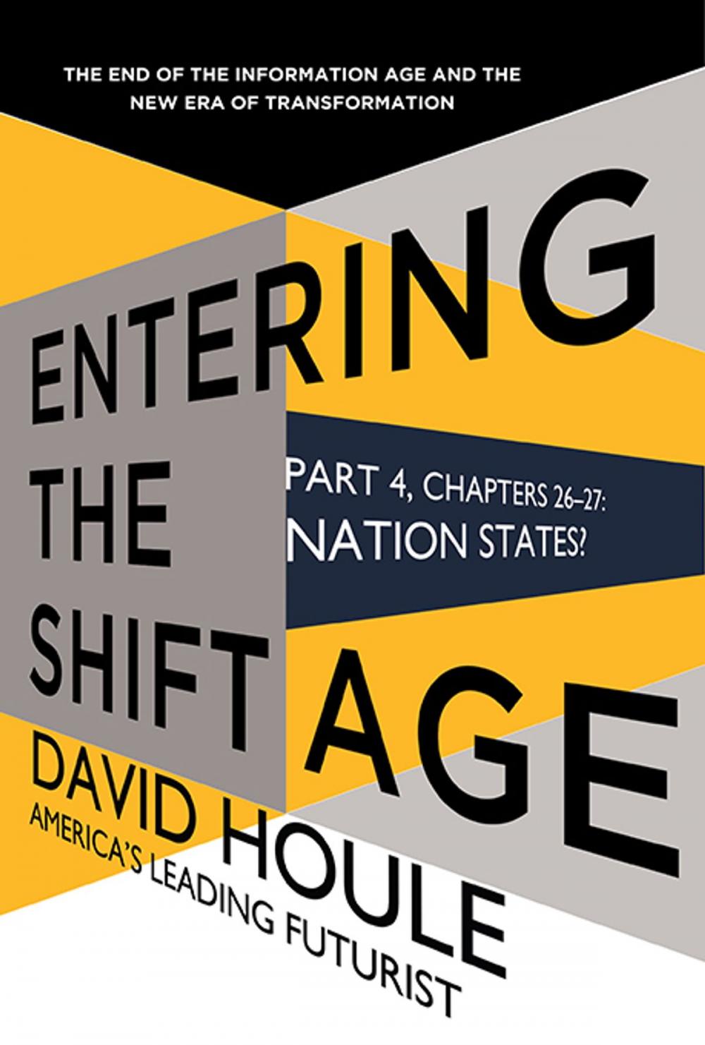 Big bigCover of Nation States? (Entering the Shift Age, eBook 12)